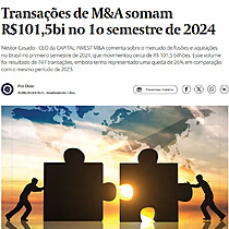 Transaes de M&A somam R$101,5bi no 1o semestre de 2024